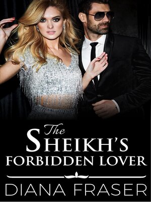 cover image of The Sheikh's Forbidden Lover